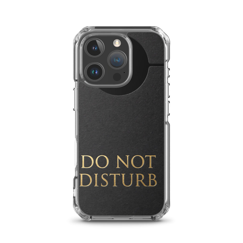 Do Not Disturb iPhone Case — iphone 16 pro