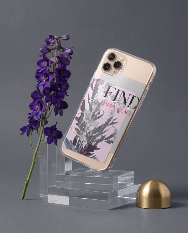 FIND YOUR HAPPY PLACE phone case