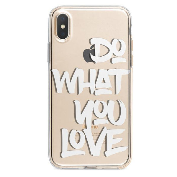 Do what you love iPhone 7 / 8 Plus Case